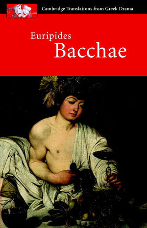 EURIPIDES: BACCHAE