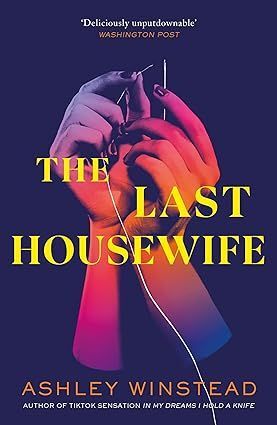 THE LAST HOUSEWIFE