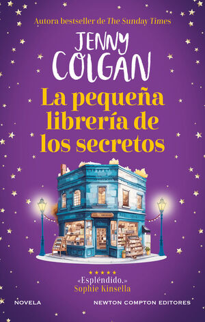 LA PEQUEÑA LIBRERÍA DE LOS SECRETOS. ROMÁNTICA, MÁGICA Y ÚNICA. MÁS DE 9 MILLONE