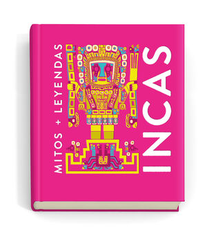 MITOS Y LEYENDAS INCAS