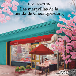 LAS MARAVILLAS DE LA TIENDA DE CHEONGPA-DONG