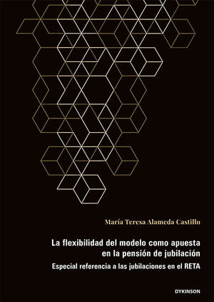 LA FLEXIBILIDAD DEL MODELO COMO APUESTA EN LA PENSIÓN DE JUBILACIÓN