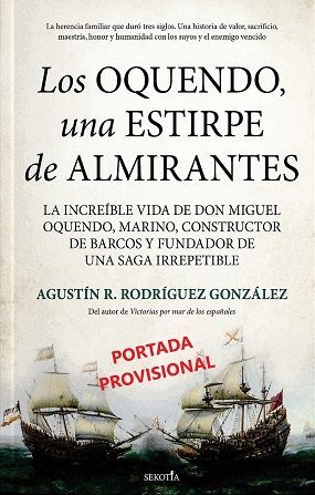 OQENDO, UNA ESTIRPE DE ALMIRANTES, LOS