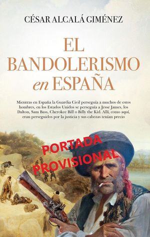 BANDOLERISMO EN ESPAÑA, EL