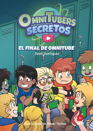 OMNITUBERS SECRETOS 4: EL FINAL DE OMNITUBE (EPUB)