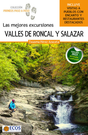 LAS MEJORES EXCURSIONES. VALLES DE RONCAL Y SALAZA