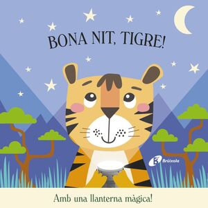 BONA NIT, TIGRE!