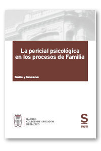 LA PERICIAL PSICOLÓGICA EN LOS PROCESOS DE FAMILIA (COLECTIVOS)