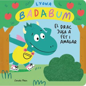 BADABUM:EL DRAC JUGA A FET I AMAGAR