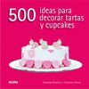 500 IDEAS PARA DECORAR TARTAS Y CUPCAKES