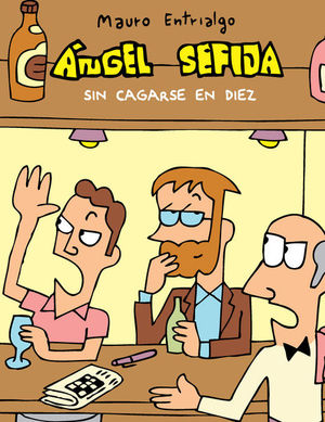 ÁNGEL SEFIJA SIN CAGARSE EN DIEZ