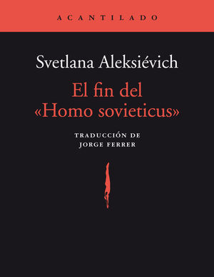 EL FIN DEL «HOMO SOVIETICUS»