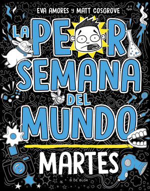 PEOR SEMANA DEL MUNDO  MARTES