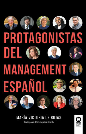 PROTAGONISTAS DEL MANAGEMENT ESPAÑOL