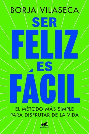 SER FELIZ ES FÁCIL