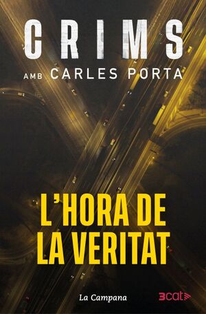 CRIMS 4. L’HORA DE LA VERITAT