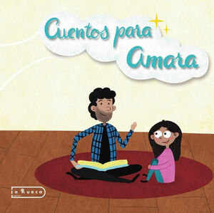 CUENTOS PARA AMARA