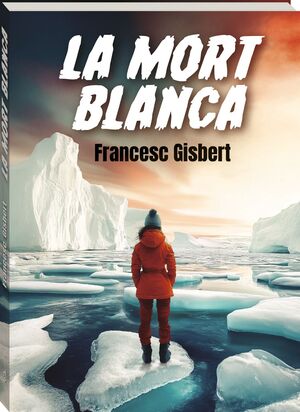 LA MORT BLANCA