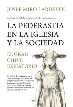 PEDERASTIA EN LA IGLESIA Y LA SOCIEDAD, LA