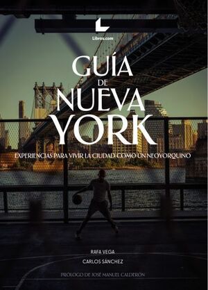 NO ES UNA GUÍA CUALQUIERA DE NUEVA YORK