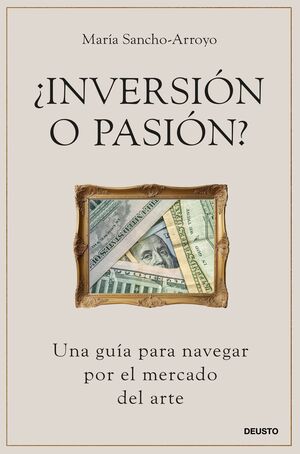 ¿INVERSIÓN O PASIÓN?