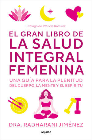 EL GRAN LIBRO DE LA SALUD INTEGRAL FEMENINA