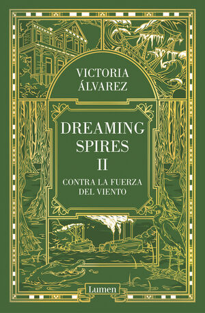 CONTRA LA FUERZA DEL VIENTO (DREAMING SPIRES 2)