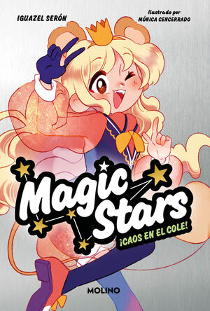 MAGIC STARS 2 - ¡CAOS EN EL COLE!