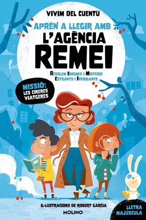 APRÈN A LLEGIR AMB L'AGÈNCIA REMEI (RESOLEM ENIGMES I MISTERIS ESTRANYS I INTRIG