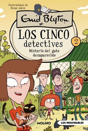 LOS CINCO DETECTIVES 2 - MISTERIO DEL GATO DESAPARECIDO