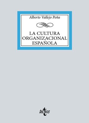 LA CULTURA ORGANIZACIONAL ESPAÑOLA