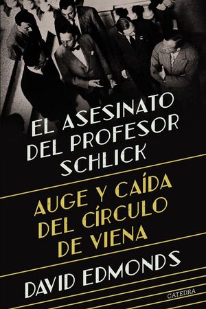 EL ASESINATO DEL PROFESOR SCHLICK