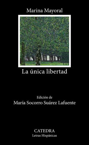 LA ÚNICA LIBERTAD