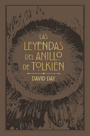 LAS LEYENDAS DEL ANILLO DE TOLKIEN