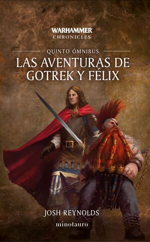 LAS AVENTURAS DE GOTREK Y FÉLIX OMNIBUS Nº 05/06