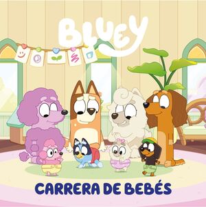 CARRERA DE BEBÉS (EDICIÓN EN ESPAÑOL)