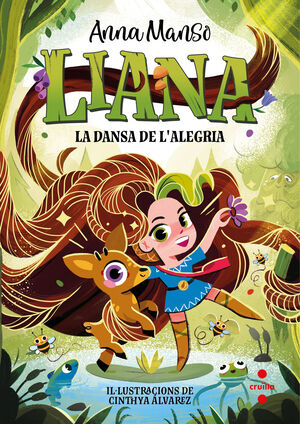 LIANA 1: LA DANSA DE L'ALEGRIA