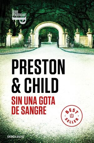 SIN UNA GOTA DE SANGRE (INSPECTOR PENDERGAST 20)