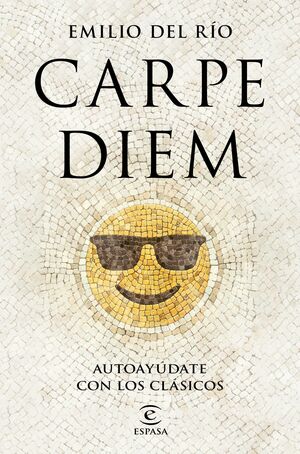 CARPE DIEM - AUTOAYÚDATE CON LOS CLÁSICOS