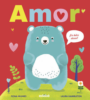 AMOR (¡UN DULCE ABRAZO!)