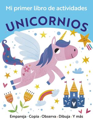 MI PRIMER LIBRO DE ACTIVIDADES. UNICORNIOS