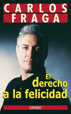 EL DERECHO A LA FELICIDAD