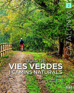 GUIA DE VIES VERDES I CAMINS NATURALS