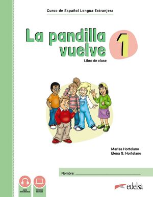 LA PANDILLA VUELVE 1 A1 LIBRO DE CLASE DIGITAL