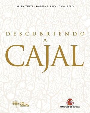 DESCUBRIENDO A CAJAL