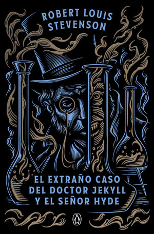 EL EXTRAÑO CASO DEL DOCTOR JEKYLL Y EL SEÑOR HYDE