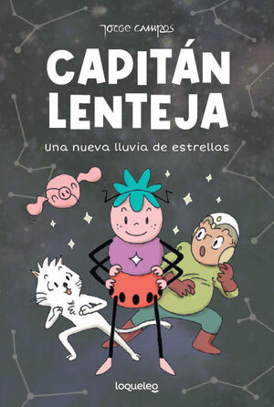 CAPITAN LENTEJA 2 UNA NUEVA LLUVIA DE ESTRELLAS