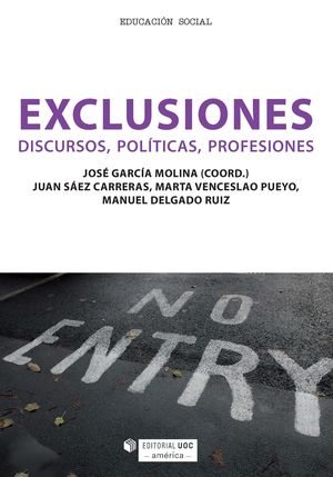 EXCLUSIONES. DISCURSOS, POLÍTICAS, PROFESIONES (EDICIÓN PARA COLOMBIA)
