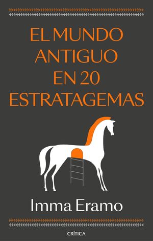 EL MUNDO ANTIGUO EN 20 ESTRATAGEMAS