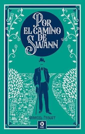 POR EL CAMINO DE SWANN